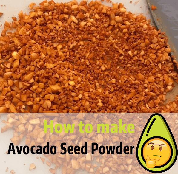 how to make avocado seed powder